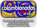 Colombianadas: El Blog
